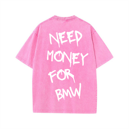 Need Money For BMW Oversized Póló Pink